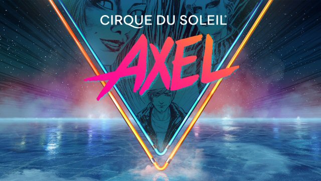 AXEL by Cirque du Soleil Gets Rolling in Nashville